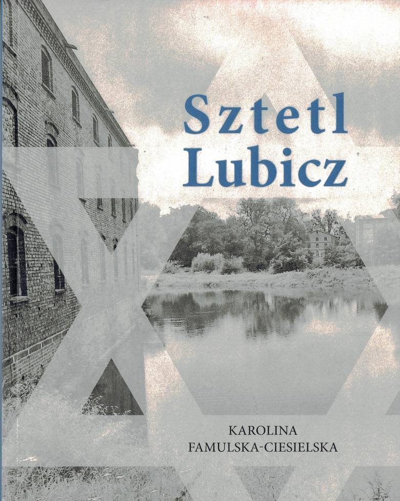 Okładka książki "Sztetl Lubicz"