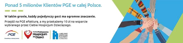 PGE razem z Klientami wspiera Hospicja dziecięce w Lublinie i Rzeszowie
