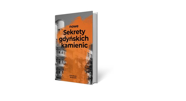 Ujawniamy sekrety Gdyni! Oto najnowsza książka o 46 gdyńskich kamienicach 