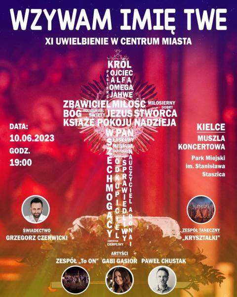 XI Uwielbienie w Centrum Miasta odbędzie się 10 czerwca w Parku Miejskim w Kielcach pod hasłem 