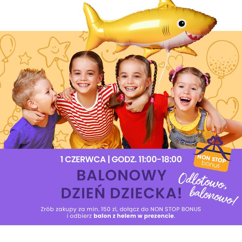 Balonowy Dzień Dziecka w centrum Galardia w Starachowicach. Będzie można dostać wyjątkowy prezent