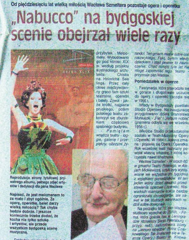 Wacław Szmelter o swojej wielkiej przygodzie z bydgoskim teatrem muzycznym opowiedział nam już dekadę temu.
