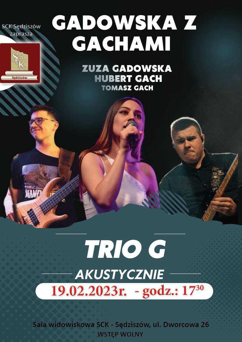 Koncert „Gadowska z Gachami” w Sędziszowie. Wystąpi Zuzanna Gadowska wraz z Tomaszem i Hubertem Gach