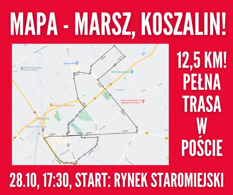 Trasa Marszu Koszalin – 12,5 km po mieście. Wcześniej strajk Ostra Jazda