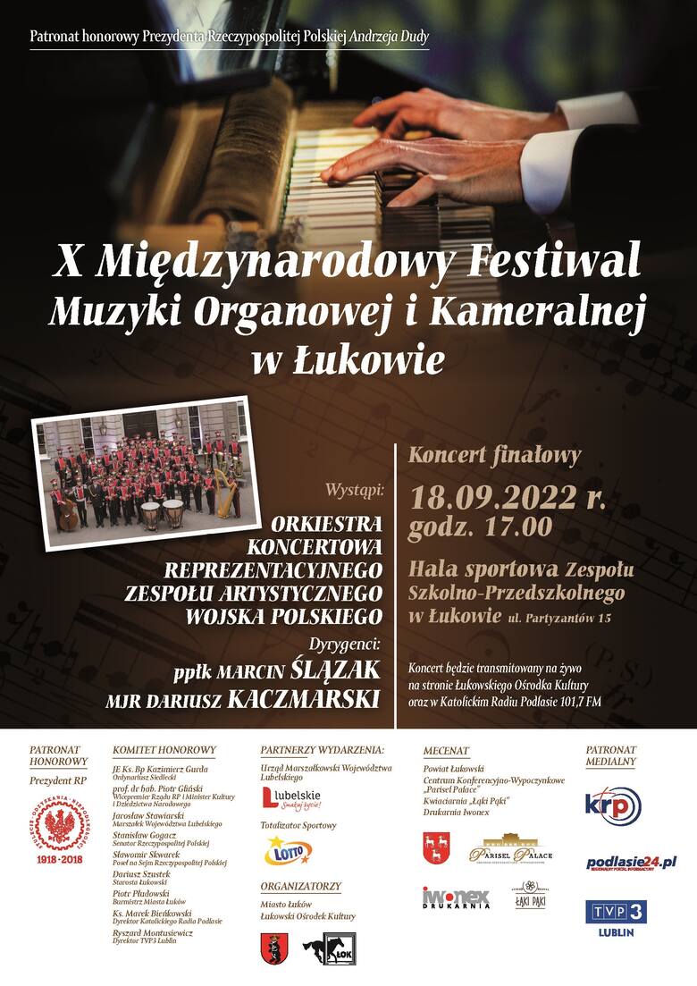 Finałowy koncert X Międzynarodowego Festiwalu Muzyki Organowej i Kameralnej w Łukowie z patronatem honorowym prezydenta RP