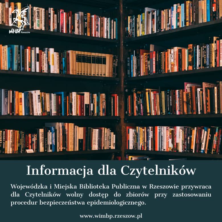 Wojewódzka i Miejska Biblioteka Publiczna w Rzeszowie przywraca czytelnikom wolny dostęp do półek z książkami 