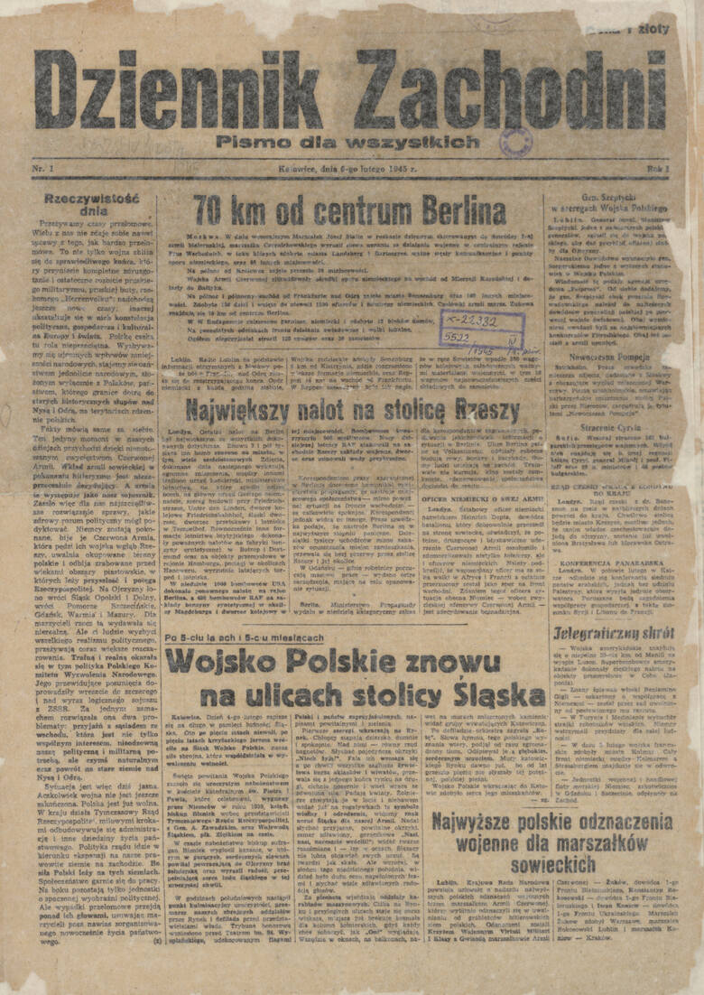 Pierwszy numer z 1945 roku"70 km od centrum Berlina, Największy nalot na stolicę Rzeszy, Wojsko Polskie znowu na ulicach Śląska" -