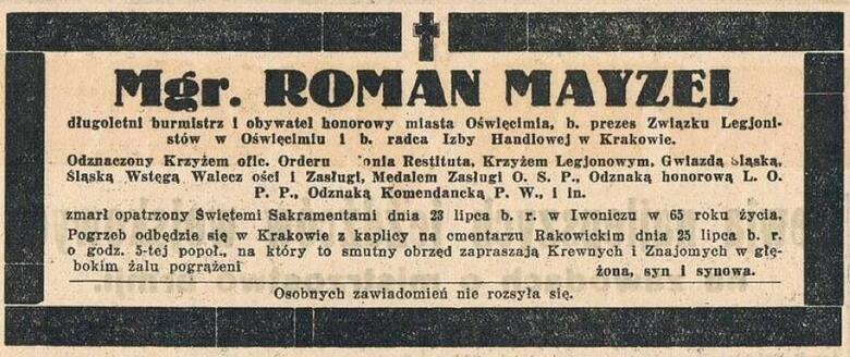 Roman Mayzel zmarł nagle 23 lipca 1935 roku podczas pobytu Iwoniczu-Zdroju. Został pochowany w rodzinnym grobowcu na cmentarzu Rakowickim w Krakowie