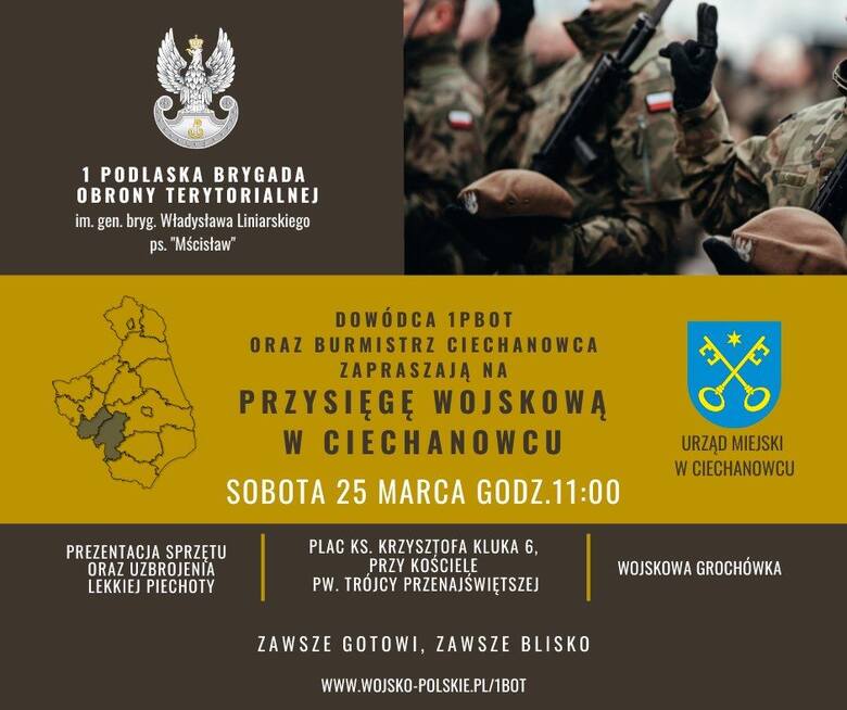 Żołnierze 1 Podlaskiej Brygady Obrony Terytorialnej złożą w sobotę przysięgę w Ciechanowcu. Właśnie przechodzą ostatnie szkolenia