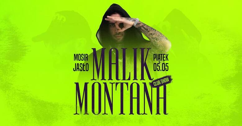 JASŁOW piątek w Jaśle odbędzie się koncert rapera Malika Montany.