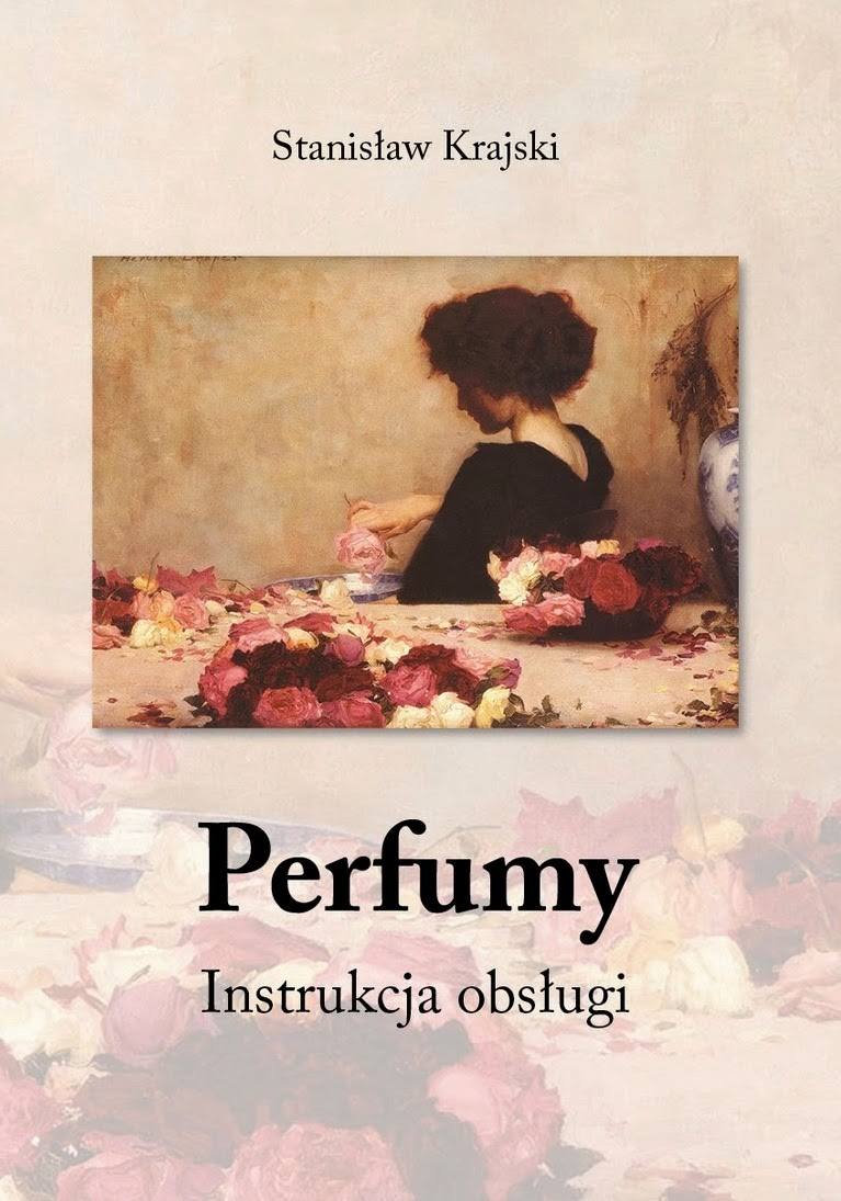 Okładka książki „Perfumy. Instrukcja obsługi”