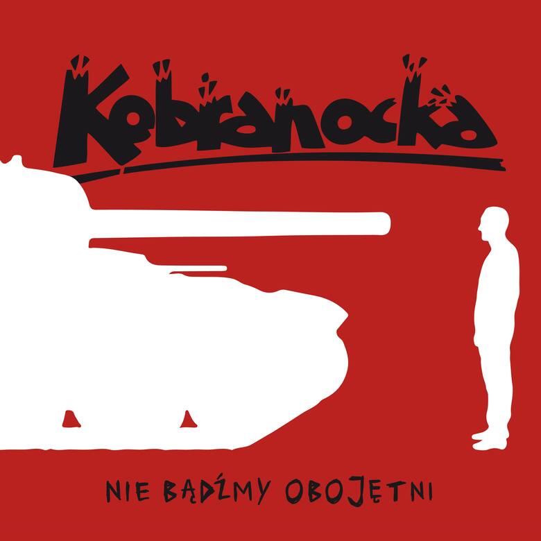 Tak prezentuje się okładka najnowszej płyty Kobranocki zatytułowana "Nie bądźmy obojętni".