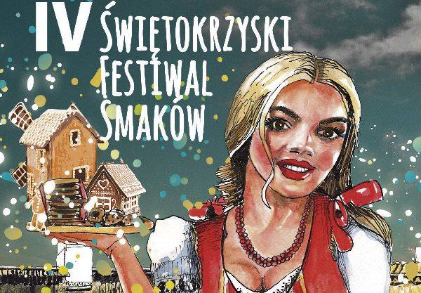 IV Festiwal Świętokrzyskich Smaków zawładnie majówką. Kup prenumeratę, zdobądź zaproszenia i baw się w Tokarni 1 i 2 maja!