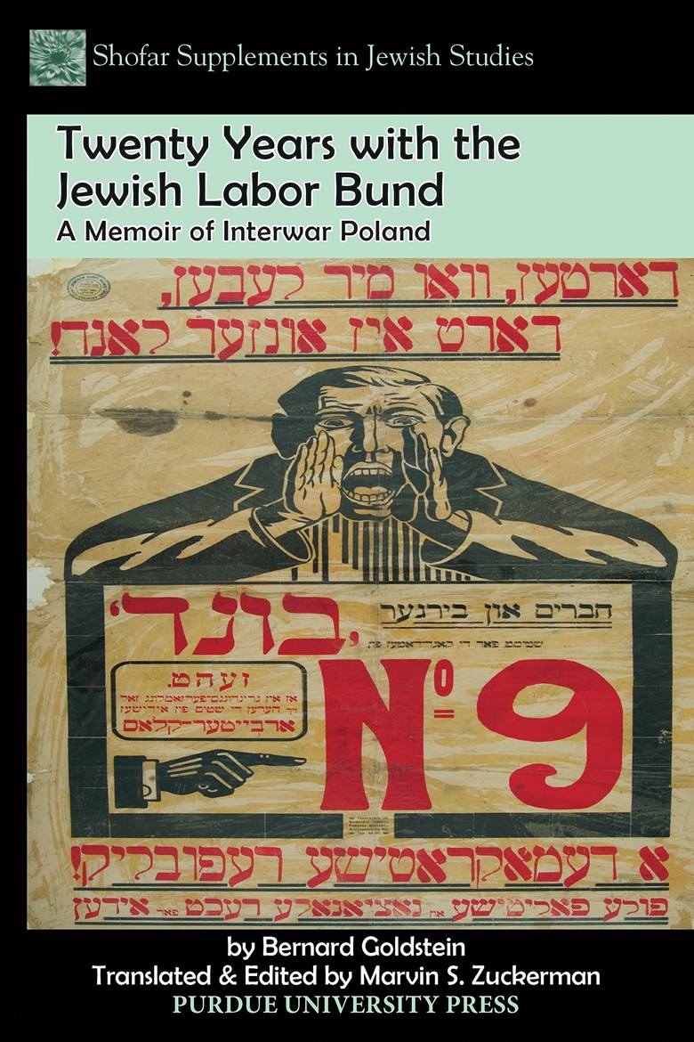 B. Goldstein - „Twenty years with the jewish labor Bund. A memoir of interwar Poland”