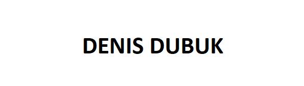 <strong>DENIS DUBUK</strong>