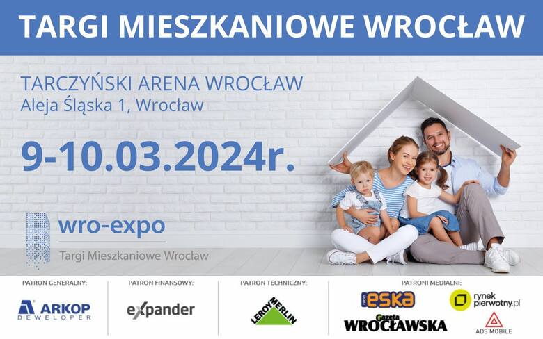 Targi Mieszkaniowe Wrocław już 9 i 10 marca na stadionie Tarczyński Arena