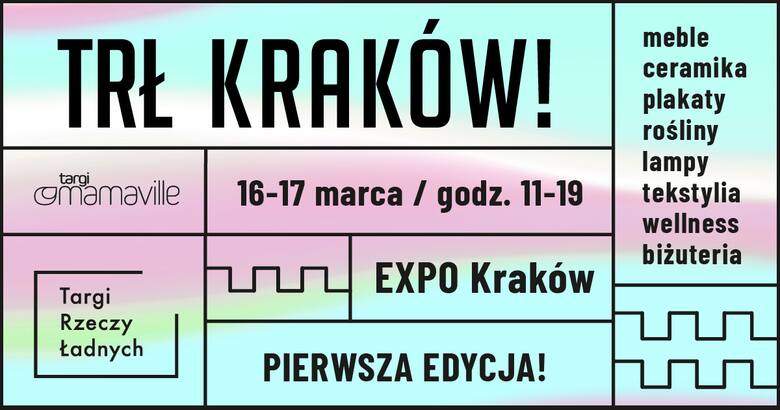Targi Rzeczy Ładnych wreszcie w Krakowie! Pierwsza edycja kultowych targów designu już 16-17 marca w EXPO Kraków