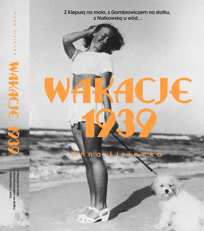 Anna Lisiecka, „Wakacje 1939”, Wydawnictwo Muza, Warszawa 2019