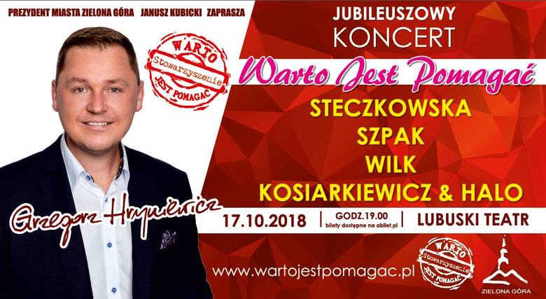 Na Jubileuszowy Koncert „Warto jest pomagać” 17 października do Lubuskiego Teatru zaprasza Grzegorz Hryniewicz, na którego zaproszenie zaśpiewają Justyna