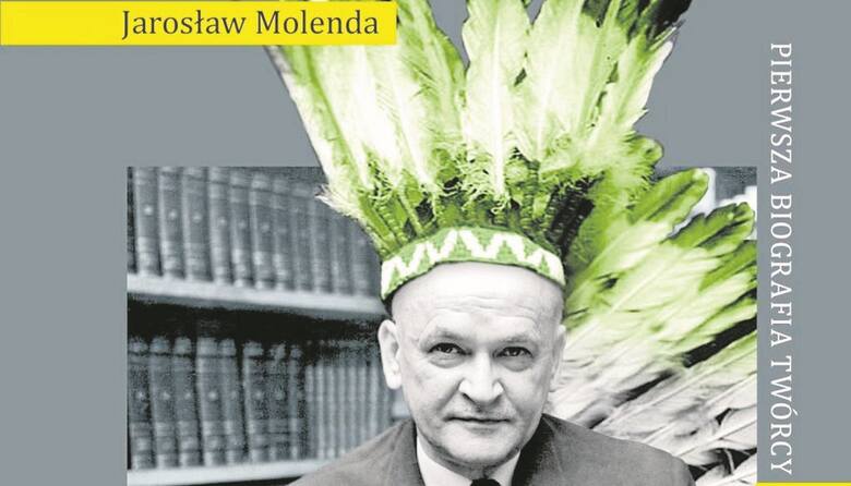 Wydana przez IPN biografia „ojca” Tomka Wilmowskiego autorstwa Jarosława Molendy