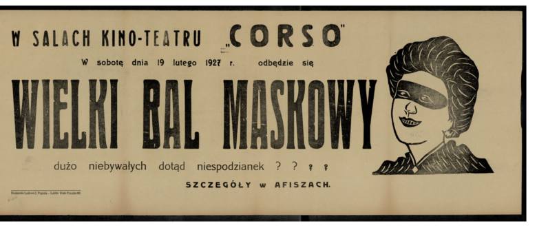Afisz reklamujący bal maskowy w Corso, największym kinie Lublina przed wojną. 