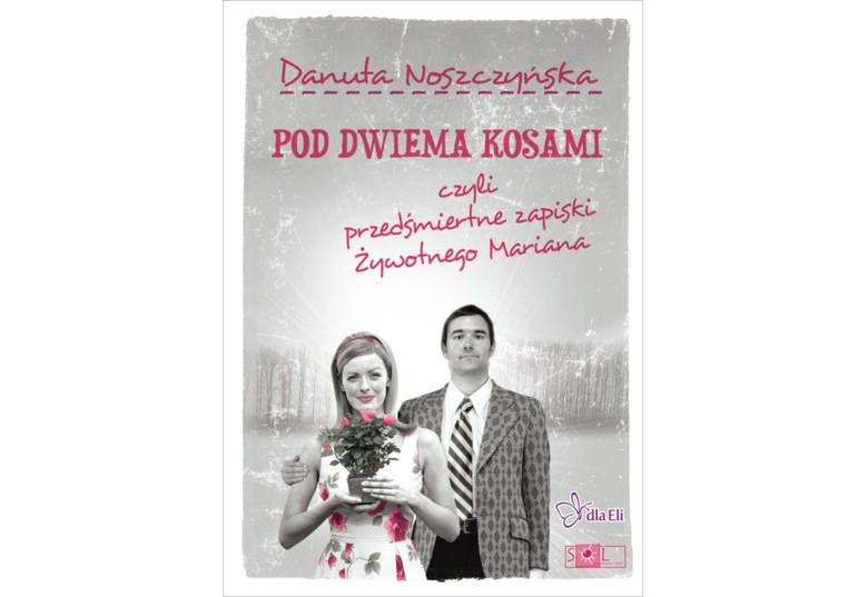 Jaworzno: Danuta Noszczyńska wydała nową powieść. Premiera we wtorek, 2 sierpnia