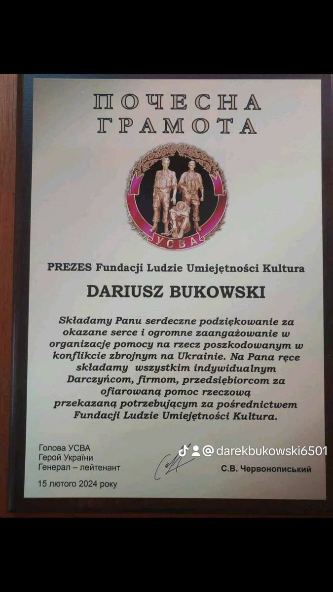 Ukraińcy dziękują za pomoc humanitarną Dariuszowi Bukowskiemu z Gorzyc, prezesowi Fundacji Ludzie Umiejętności Kultura