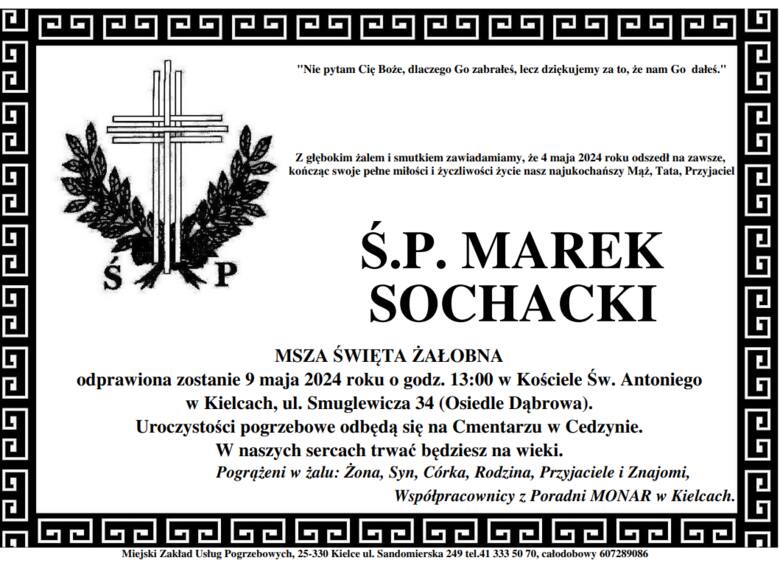 Zmarł Marek Sochacki, znany i niezwykle ceniony terapeuta uzależnień, szef poradni Monar w Kielcach. Miał 72 lata. Pogrzeb w czwartek