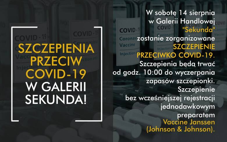 W sobotę 14 sierpnia akcja szczepień w Galerii Sekunda w Jędrzejowie. Jedna dawka i pełna odporność
