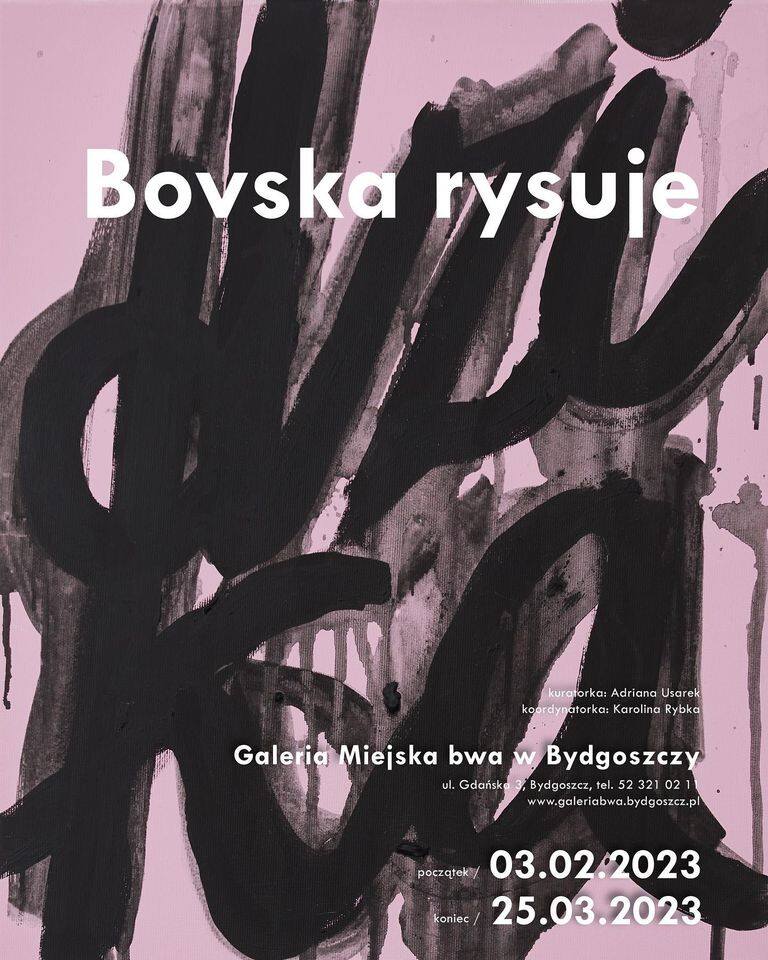 Plakat promujący wystawę Bovskiej w Bydgoszczy z tytułem najnowszego album artystki - „Dzika”
