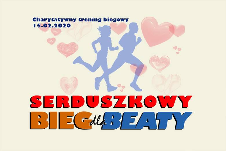Serduszkowy Bieg dla Beaty - trening charytatywny odbędzie się w sobotę, 15 lutego