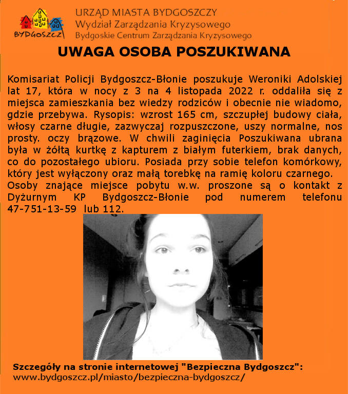 Policja w Bydgoszczy poszukuje zaginionej 17-letniej Weroniki Adolskiej.