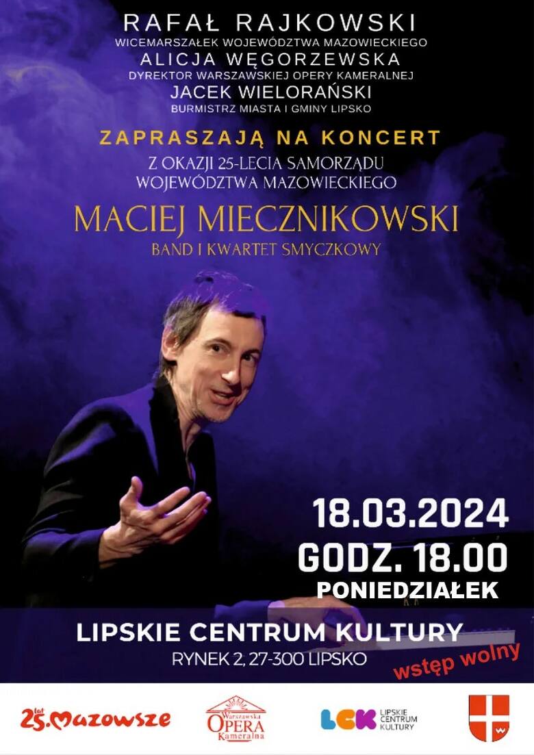 Lipskie Centrum Kultury zaprasza na koncert Macieja Miecznikowskiego. Wstęp wolny 