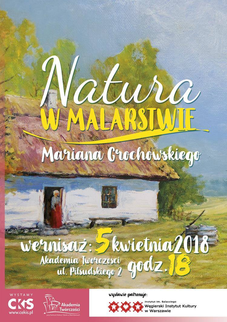 Wernisaż wystawy "Natura w malarstwie Mariana Grochowskiego" w Akademii Twórczości