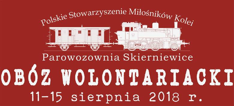 Obóz Wolontariacki w Parowozowni w Skierniewicach
