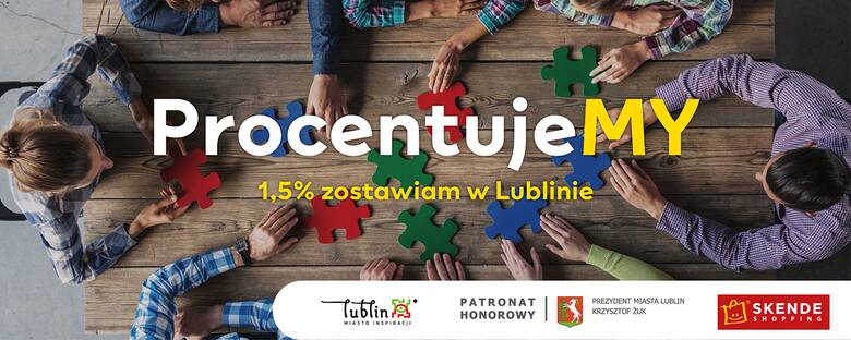 ProcentujeMY - oddaj 1,5 proc. podatku organizacjom społecznym z Lublina