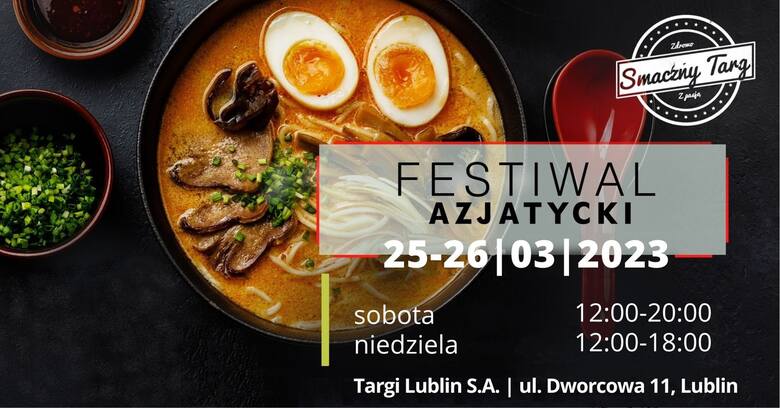 Słodko czy słono? Festiwal Azjatycki i Festiwal Kawy i Czekolady już 25-26 marca zagoszczą w Lublinie