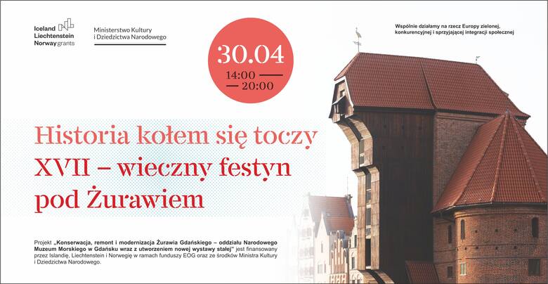 Plakat promujący XVII – wieczny festyn rodzinny z okazji zakończenia projektu modernizacji Żurawia; Grafika: Marek Jankowski