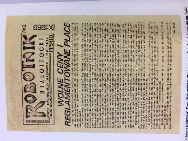  Po 1989 roku zaczęły się już ukazywać „Tygodnik Białostocki”, pismo członków i sympatyków „Solidarności”,„Robotnik ” oraz legalny „Biuletyn Informacyjny” a także „Śledzik, Białostocki Kurier Szkolny” 