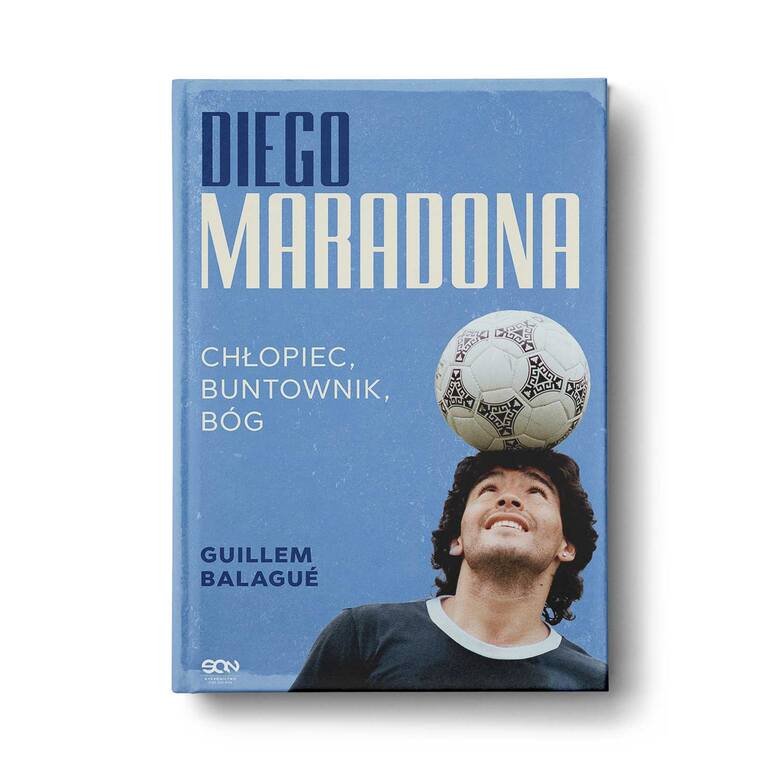Diego Maradona. Bóg futbolu żyje w pamięci swoich wyznawców [SPORTOWA PÓŁKA]