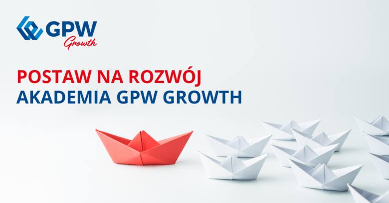 V Edycja Akademii GPW Growth: Innowacje Kluczem do Sukcesu MŚP