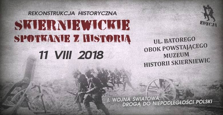 Skierniewickie Spotkanie z Historią V przy Muzeum Historycznym w Skierniewicach