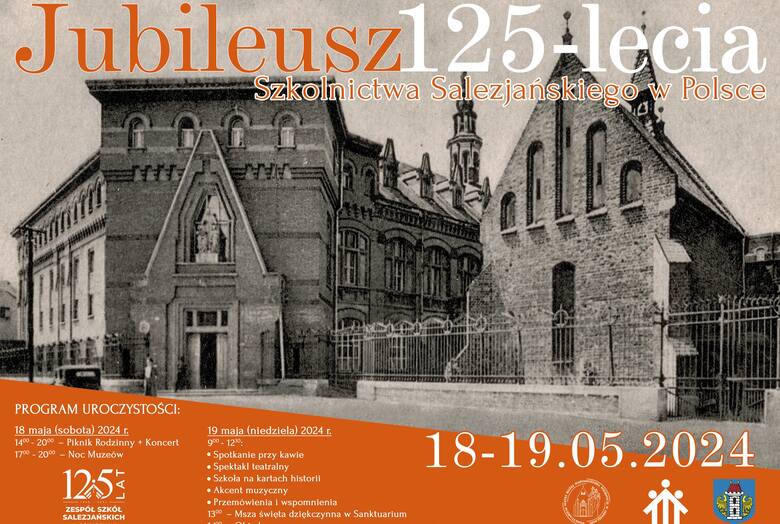 Hucznie zapowiadają się obchody jubileuszu 125-lecia Szkoły Salezjańskiej w Oświęcimiu