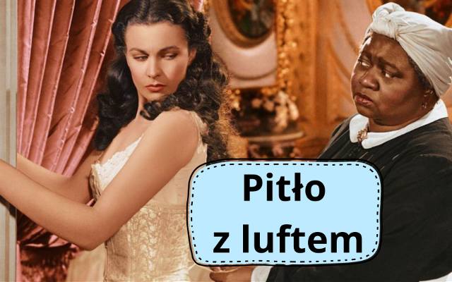 "Pitło z luftem" albo "Gryfno frelka". Rozpoznasz tytuły słynnych filmów po śląsku?