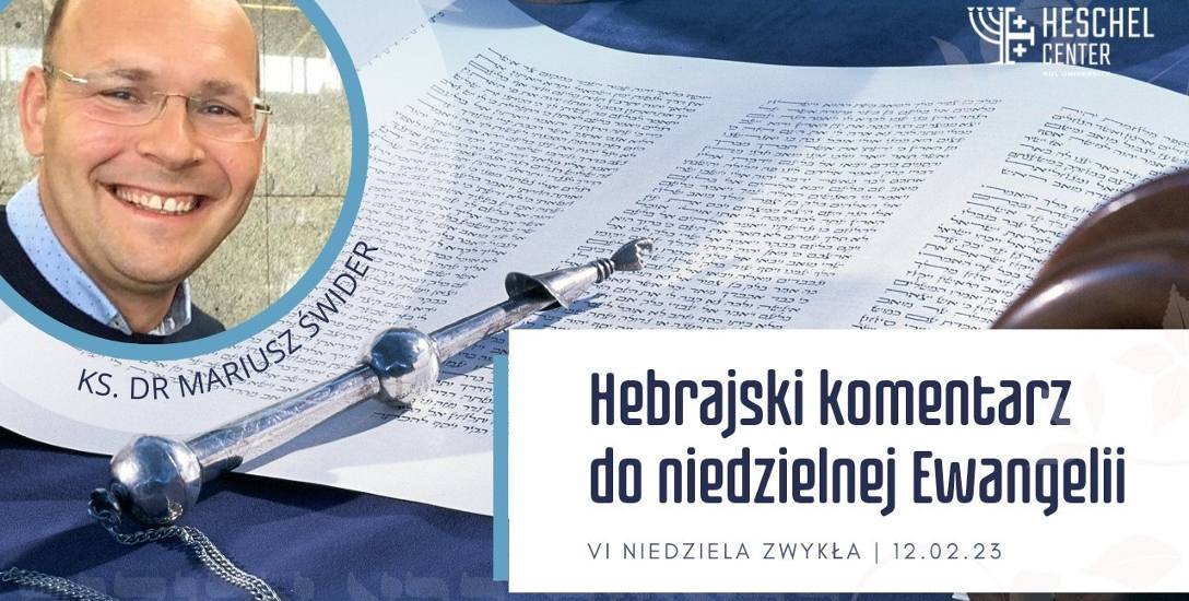 Centrum Heschela KUL: Prawo, Prorocy, jota – trzeba zbadać kontekst by zrozumieć sens słów Jezusa