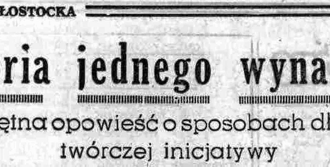 Tytuł interwencyjnego artykułu z Gazety Białostockiej z 1958 roku.