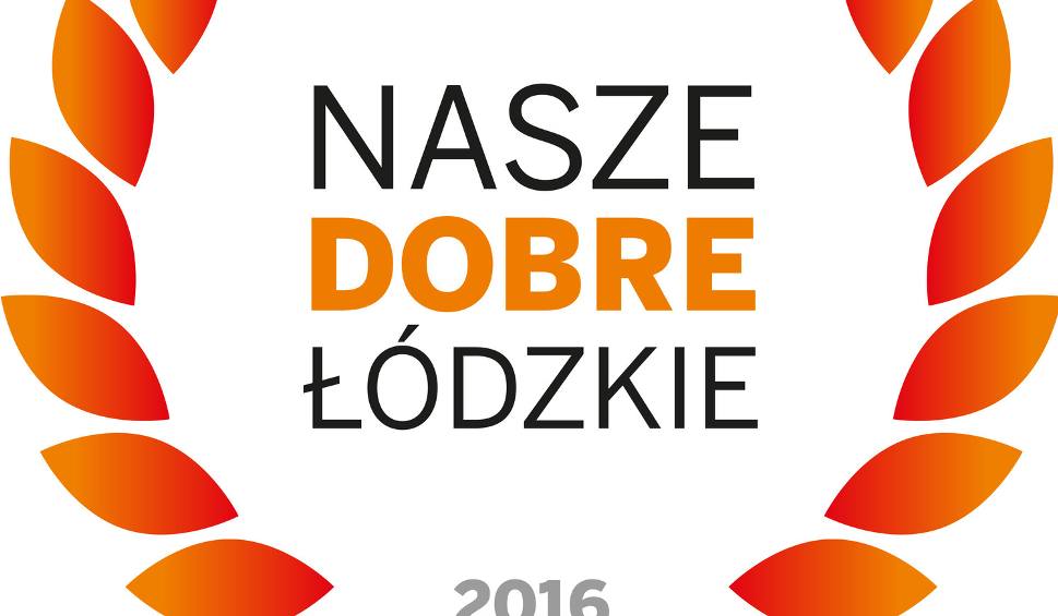 Film do artykułu: Nasze Dobre Łódzkie 2016: Pierwsze zgłoszenia do plebiscytu 