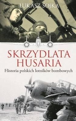 Książka Łukasza Sojki o polskim lotnictwie bombowym