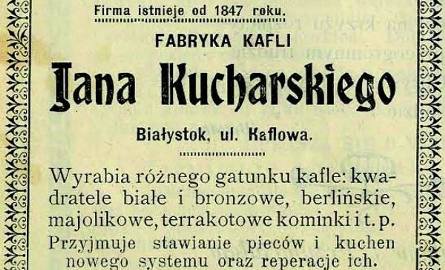 Reklama Fabryki Kafli Jana Kucharskiego z 1913 roku. Jeszcze na ul. Kaflowej.