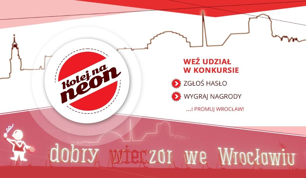 Wypromuj Wrocław nowym neonem i wygraj nawet 3000 złotych